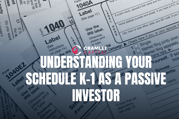 Understanding Your Schedule K-1 as a Passive Real Estate Investor